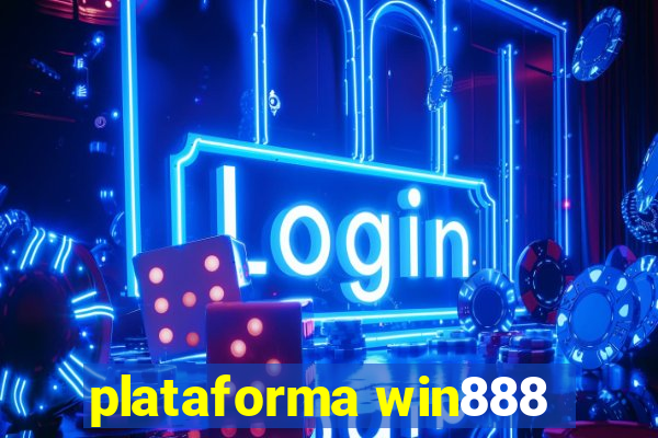 plataforma win888